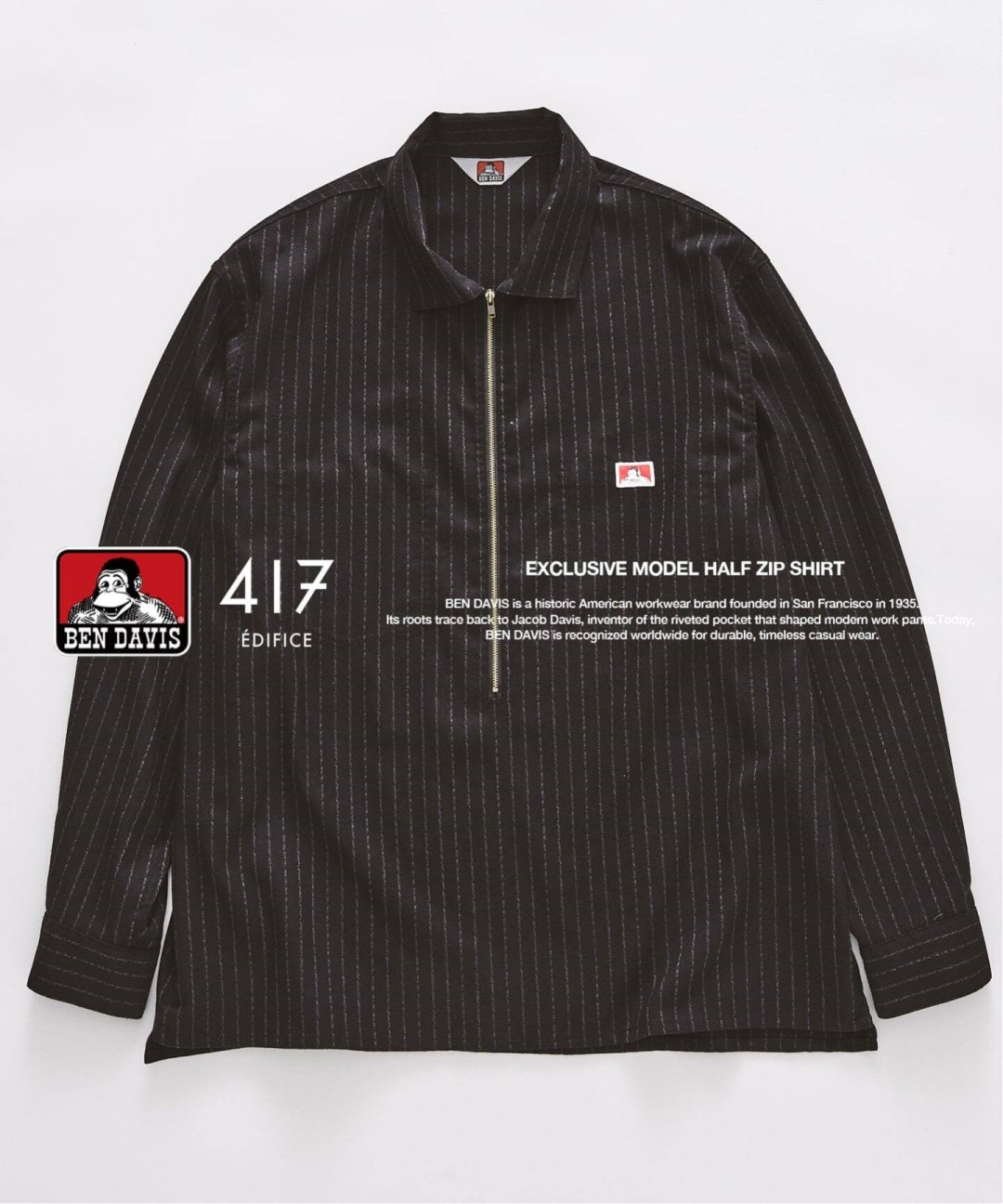 Goss!p｜417 EDIFICEとBEN DAVISの別注Half Zip Shirtが登場