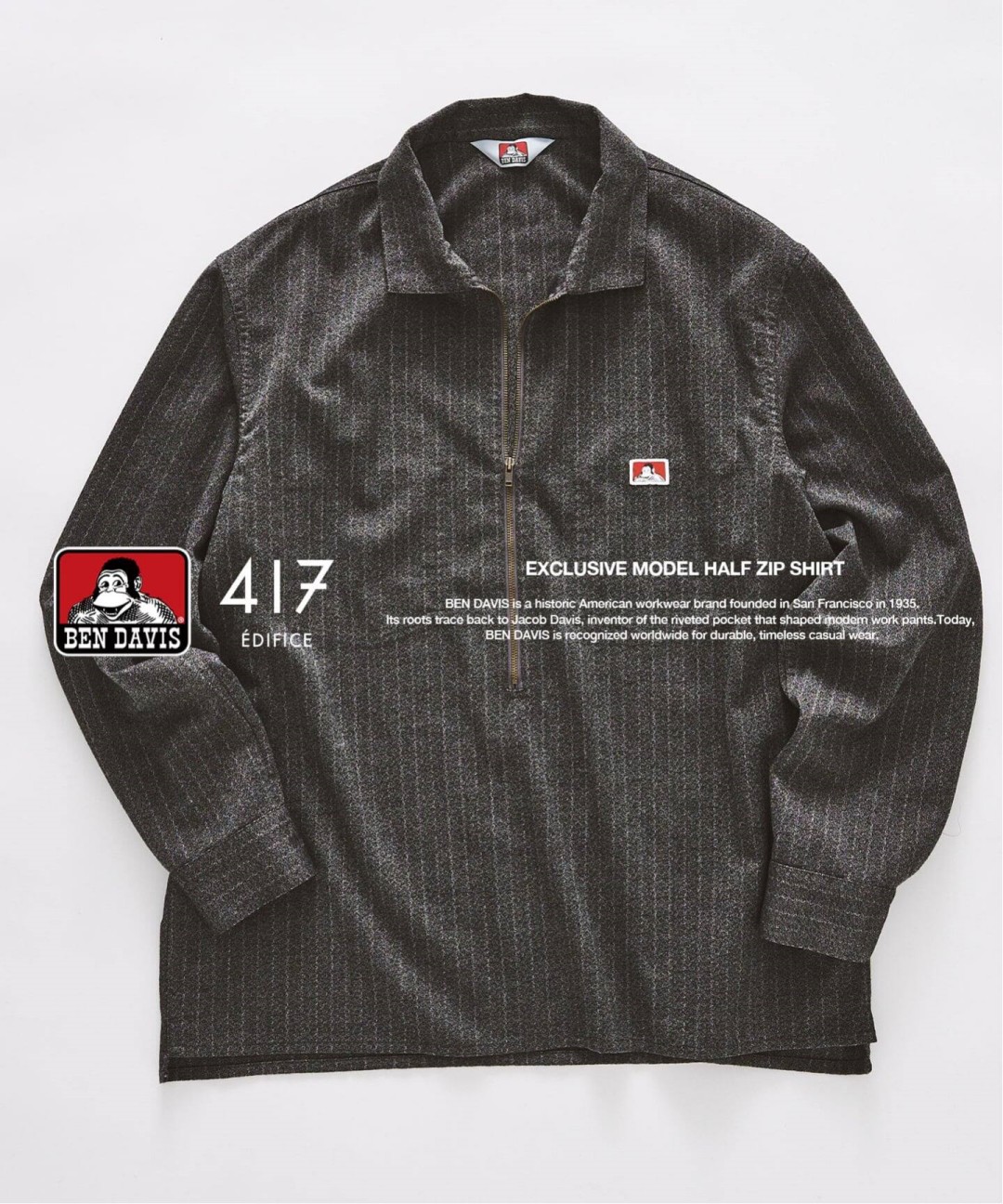 Goss!p｜417 EDIFICEとBEN DAVISの別注Half Zip Shirtが登場